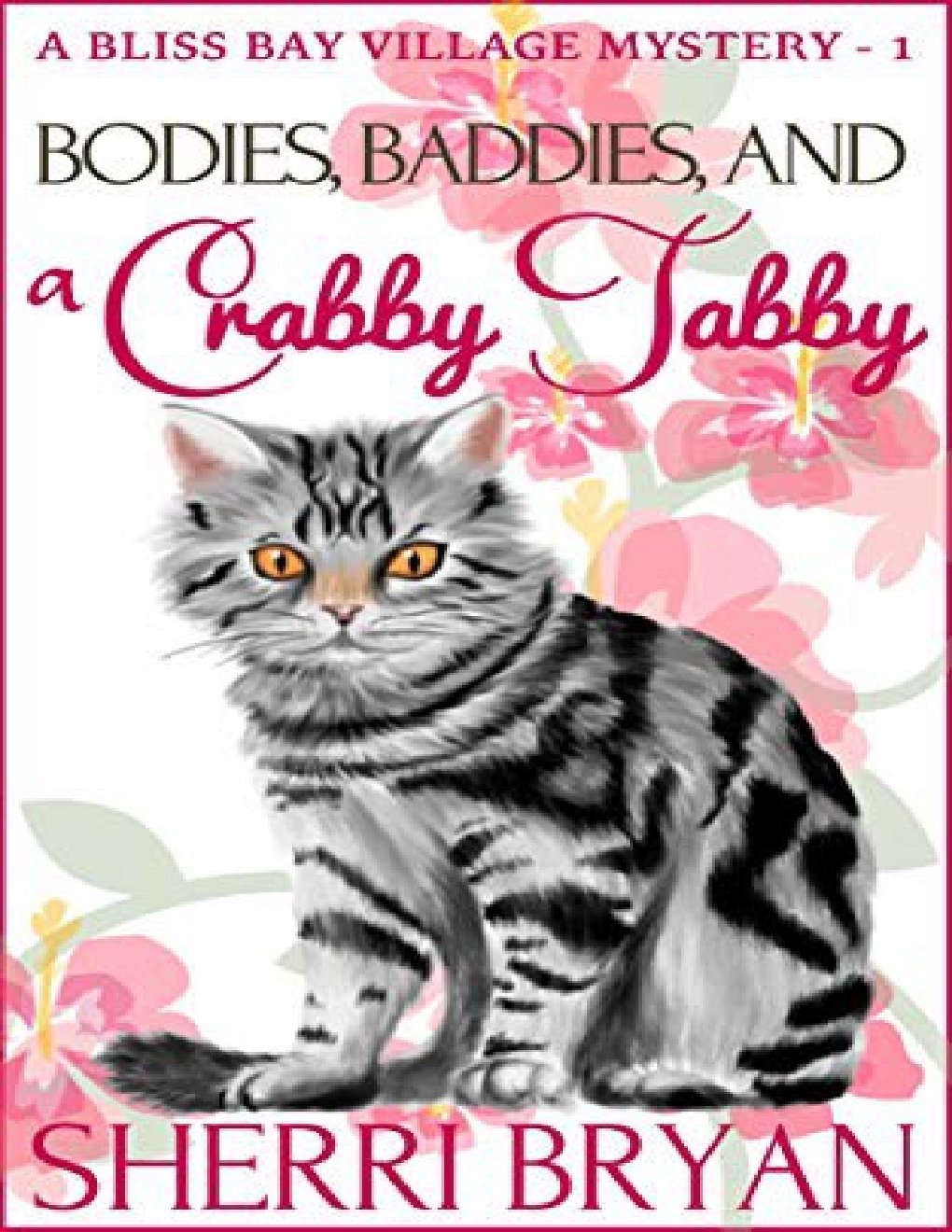 Cover of Bodies, Baddies, and a Crabby Tabby
