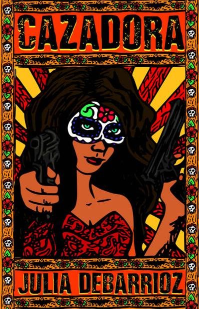 Cover of Cazadora (Dakota del Toro Book 1)