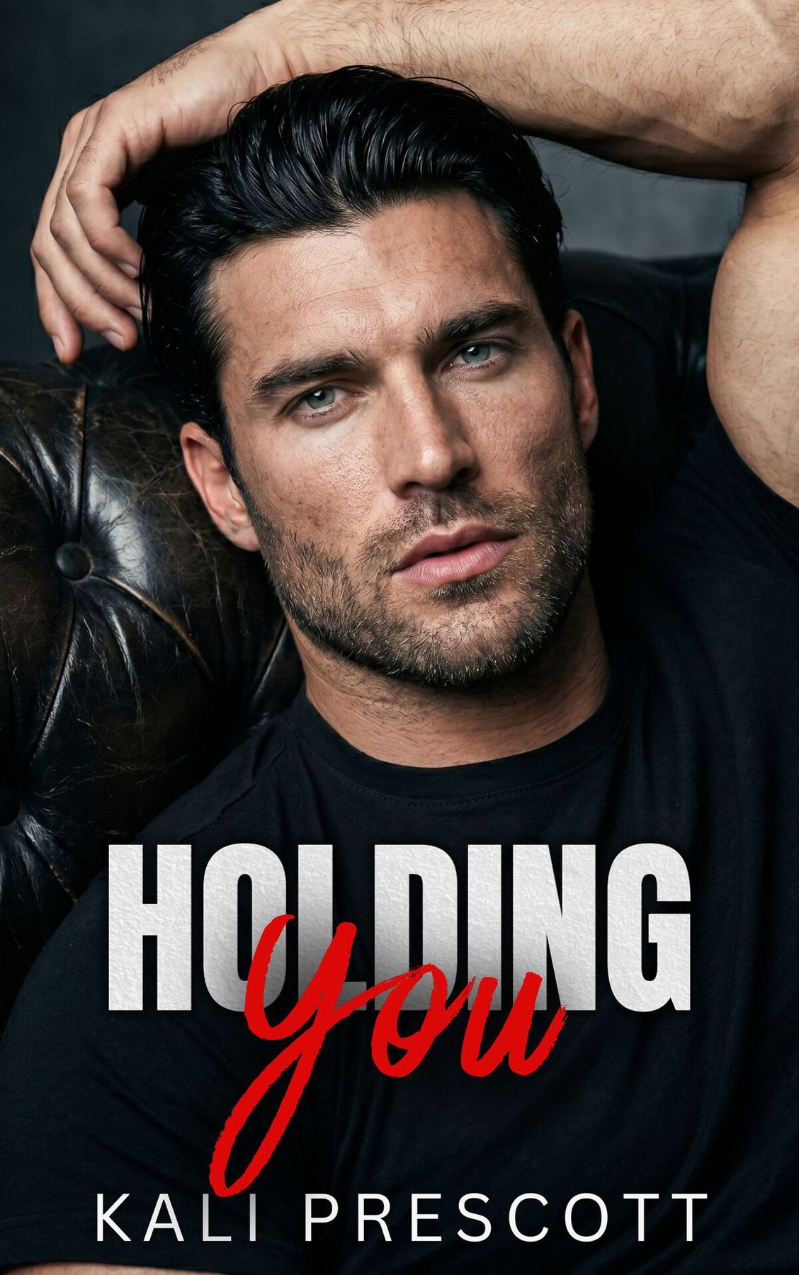 Cover of Holding You (Suddenly You Book 1)
