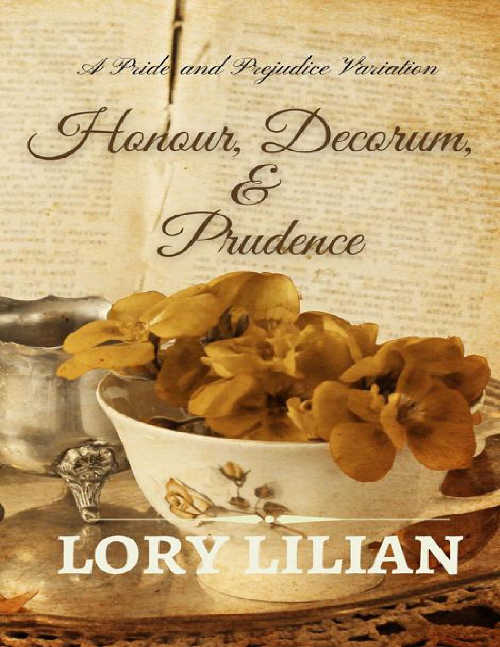 Cover of Honour, Decorum & Prudence: A Pride and Prejudice Variation