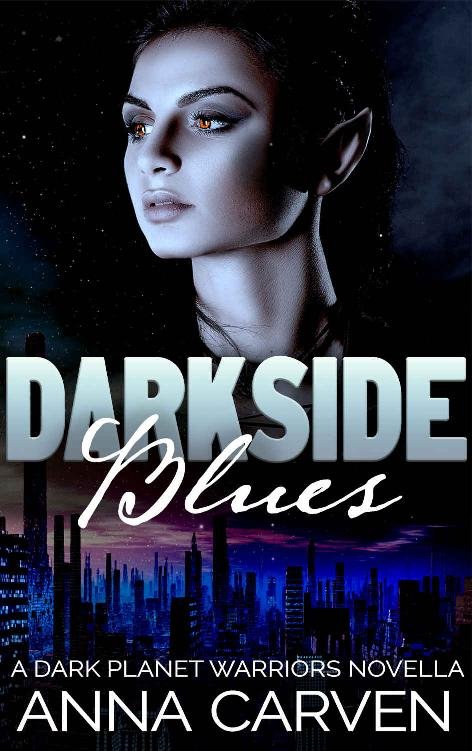 Cover of Darkside Blues: SciFi Alien Romance (Dark Planet Warriors Book 4.5)
