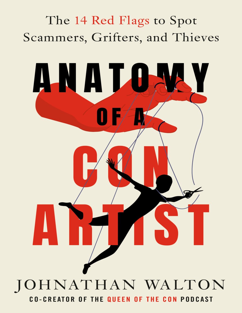 Cover of Anatomy of a Con Artist: The 14 Red Flags to Spot Scammers, Grifters, and Thieves