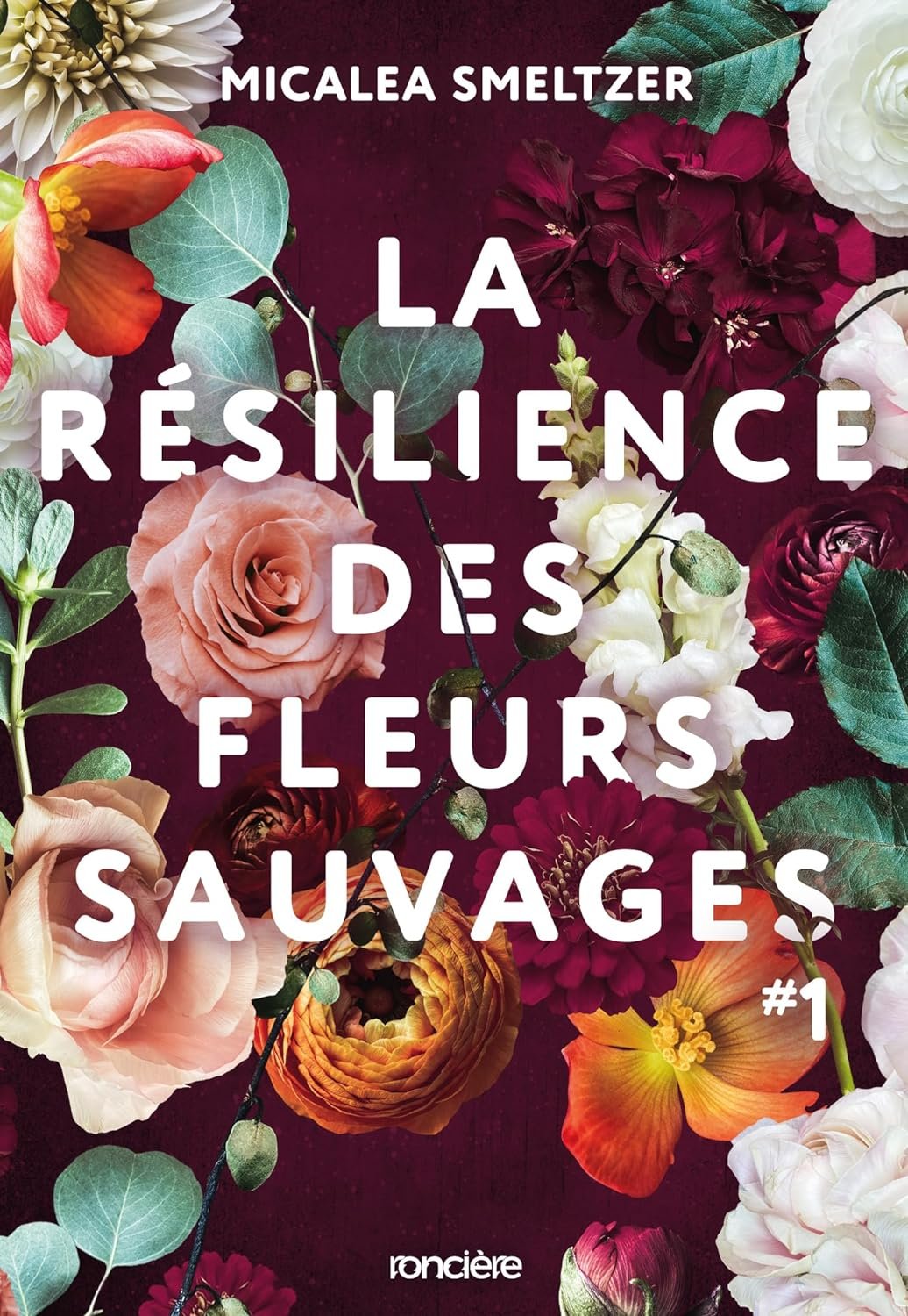 Cover of Fleurs Sauvages T1 : La résilience des fleurs sauvages