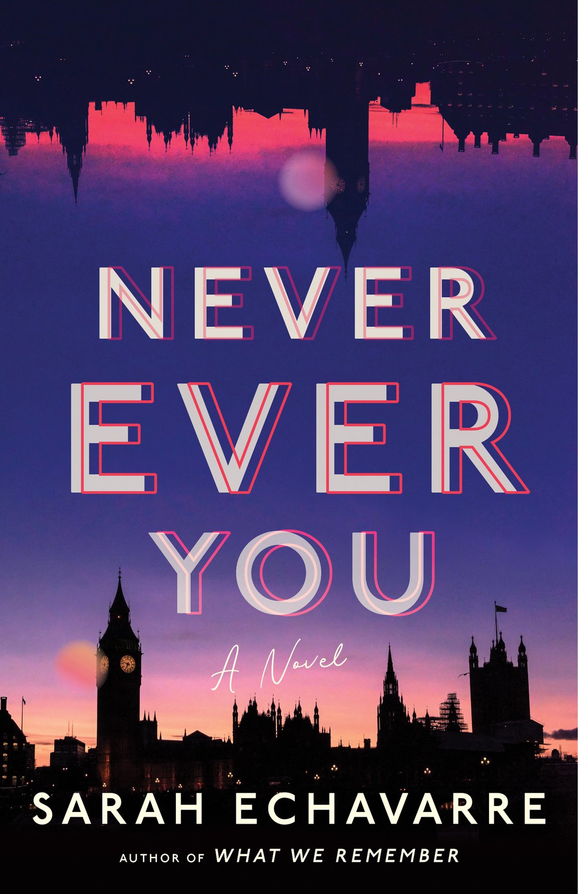 Cover of Never Ever You- A Novel (2024)