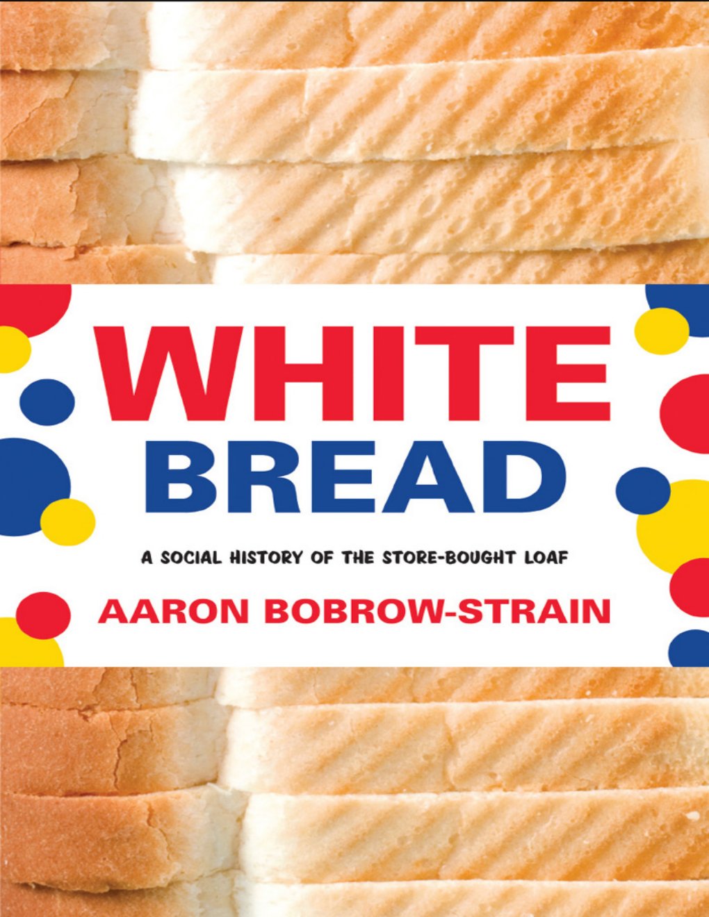 Cover of White Bread