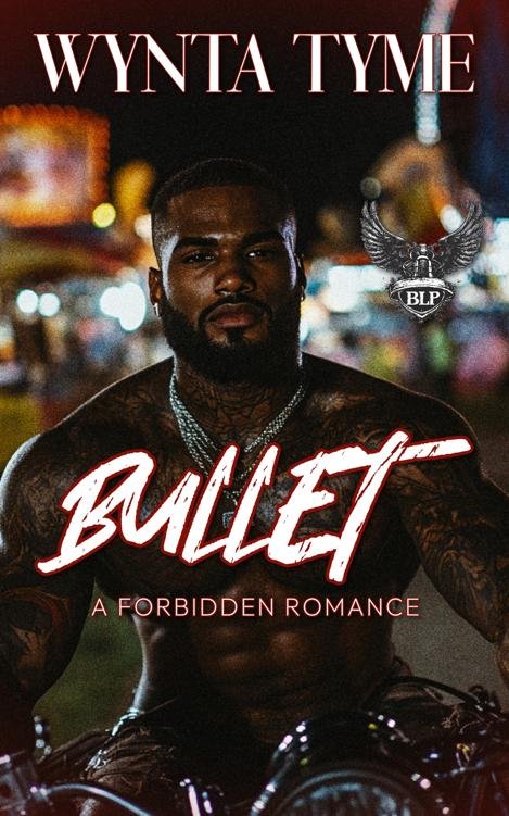 Cover of Bullet: A Forbidden Romance