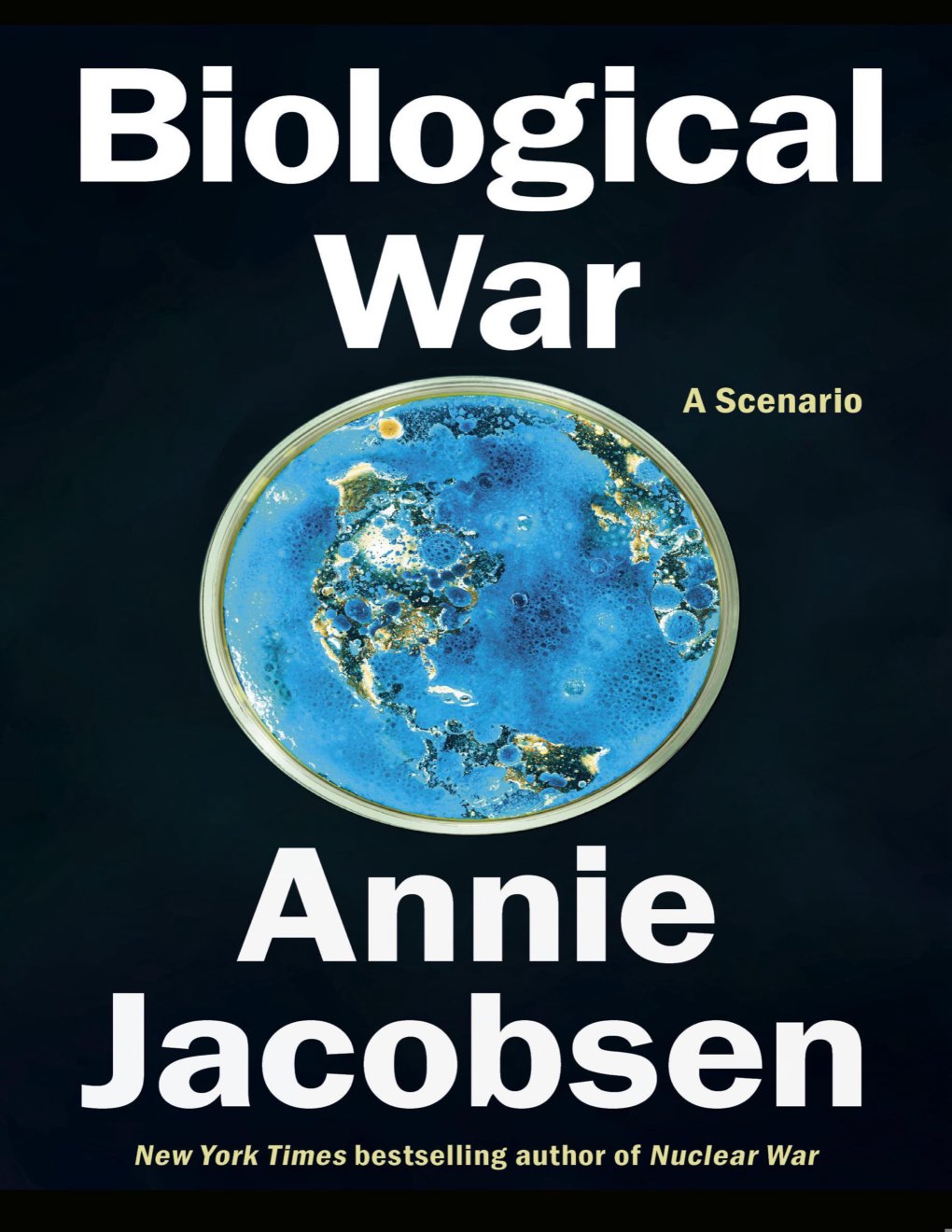 Cover of Biological War: A Scenario