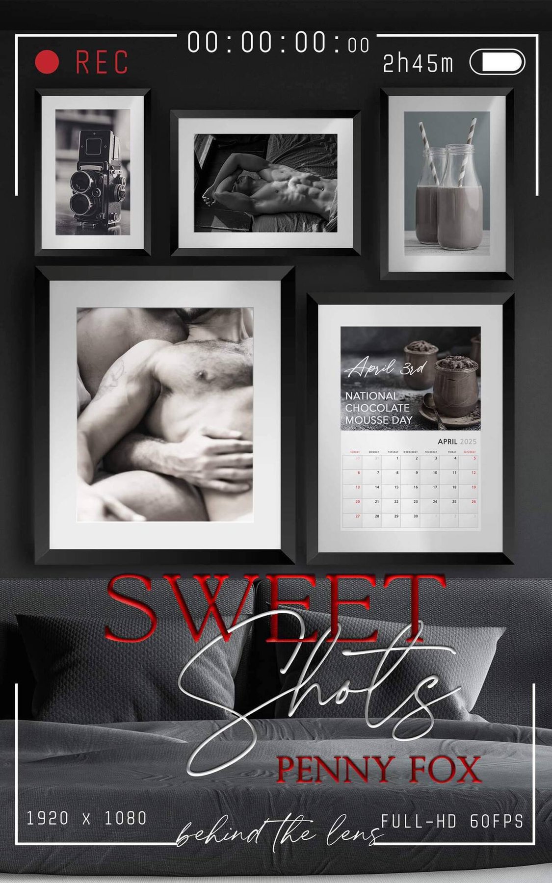 Cover of Sweet Shots (Behind the Lens)