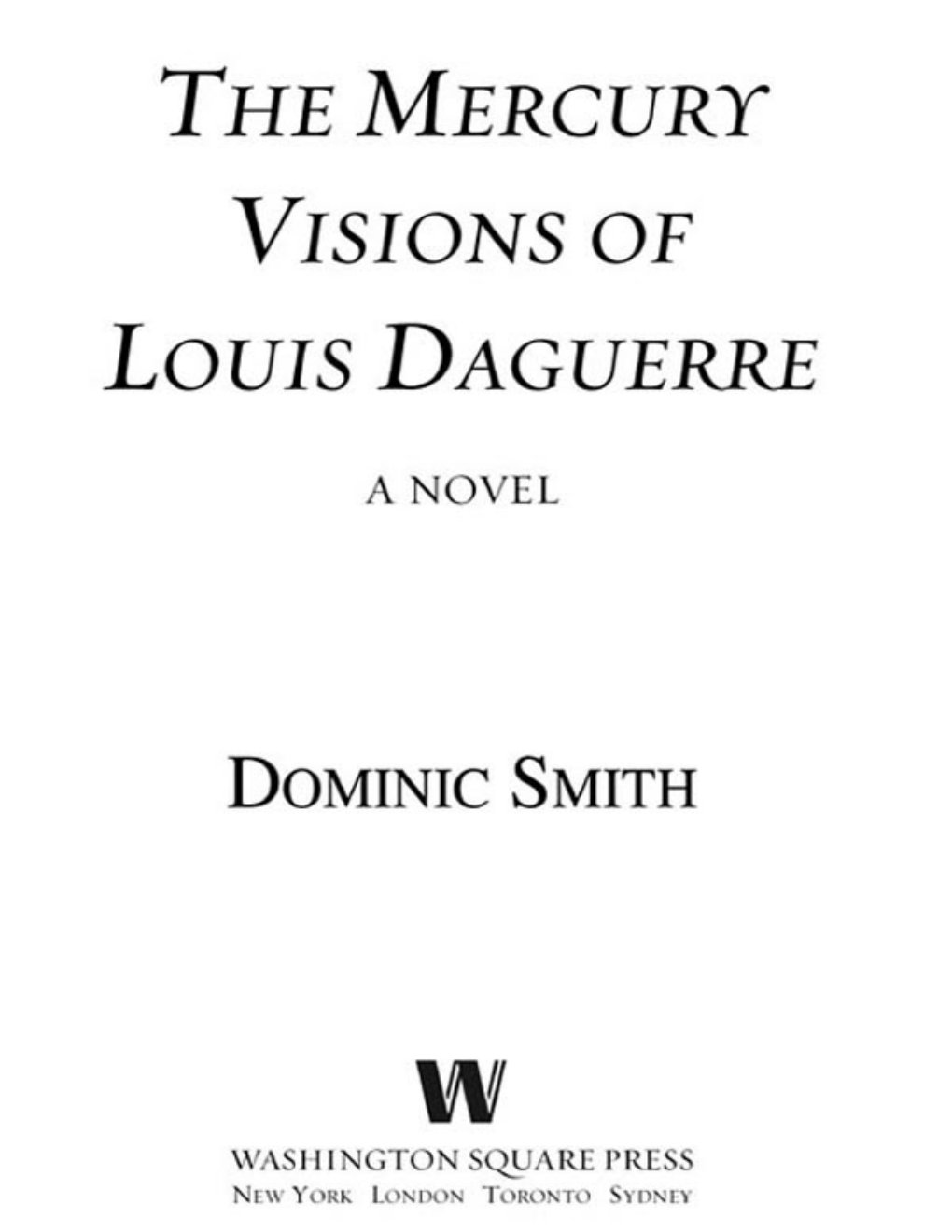 Cover of The Mercury Visions of Louis Daguerre