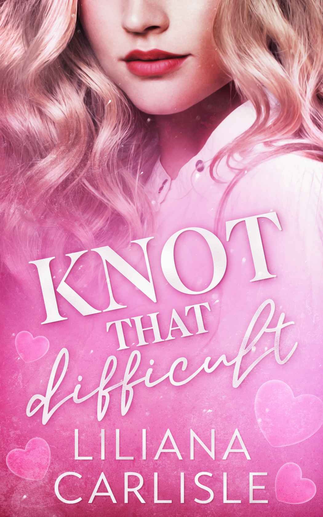 Cover of Knot That Difficult (Bittersweet Omegas Book 6)
