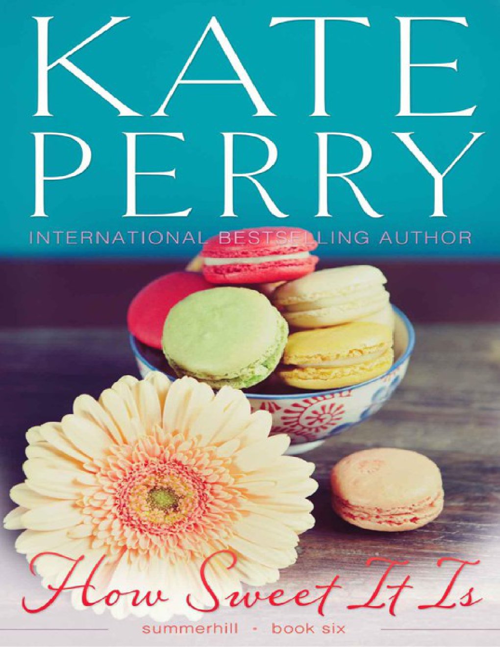 Cover of How Sweet It Is (Summerhill Book 6)