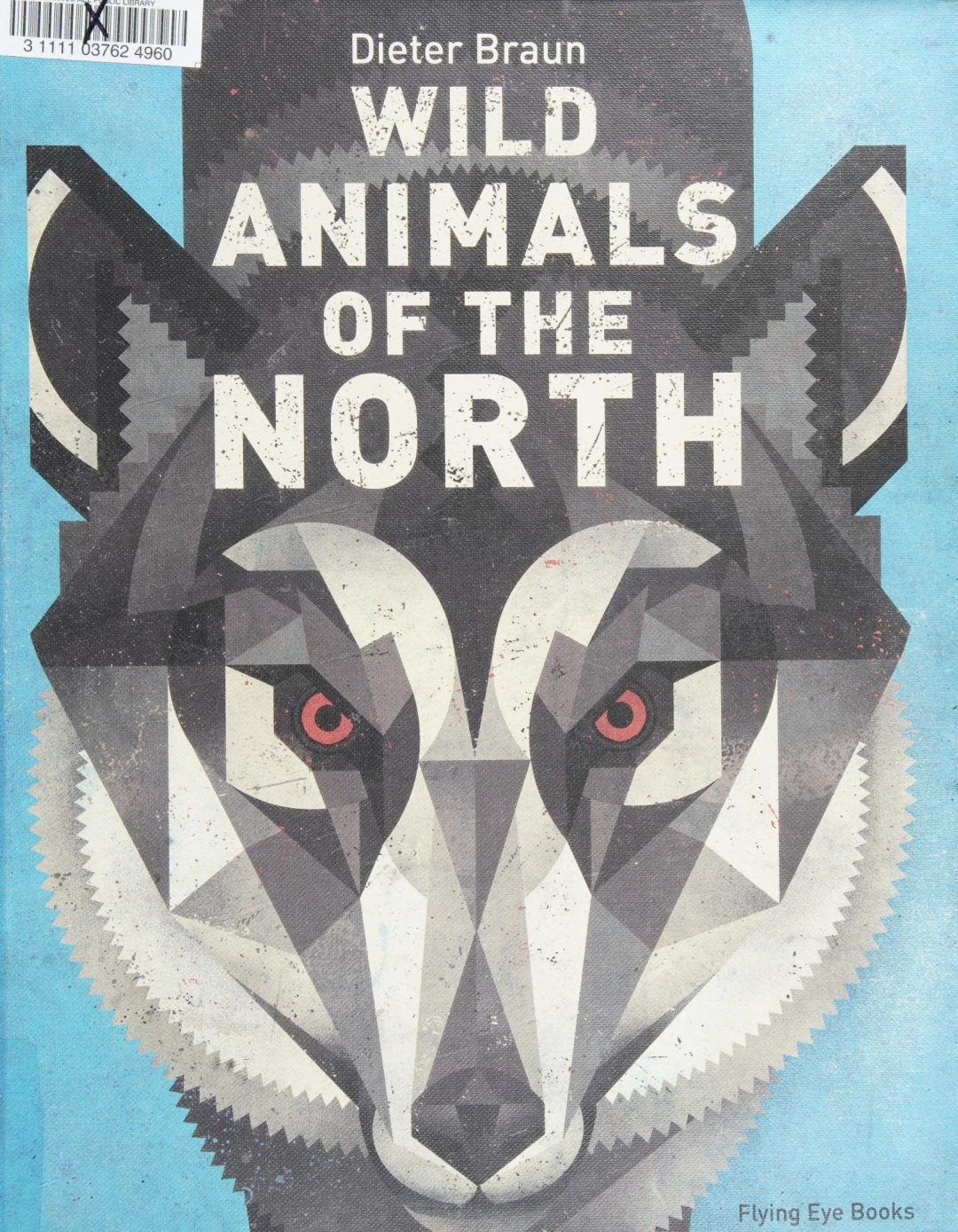 Cover of Wild animals of the north