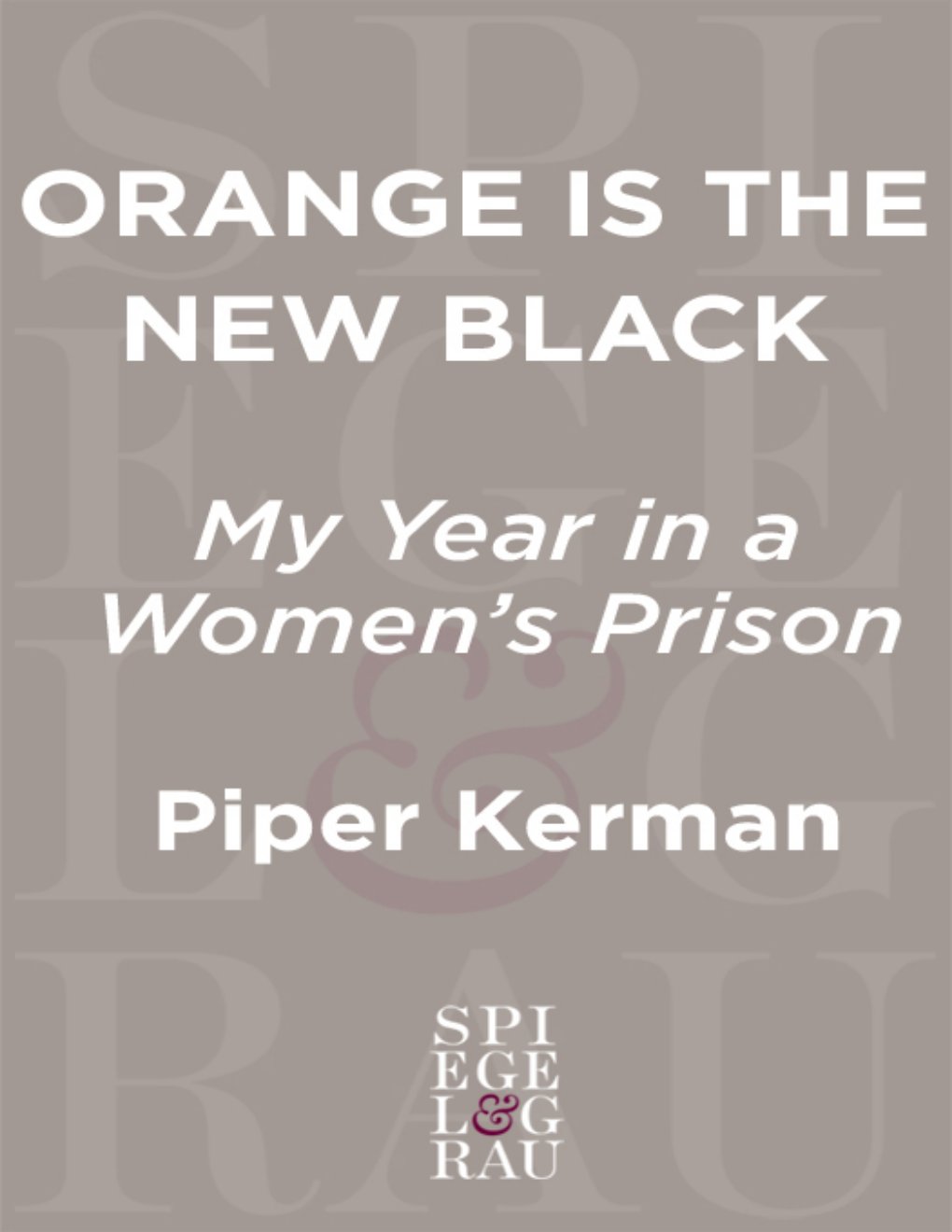 Cover of Orange Is the New Black