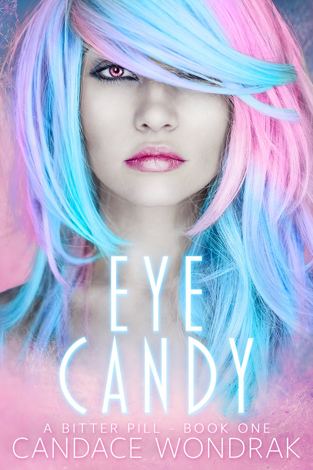 Cover of Eye Candy (A Bitter Pill Book 1)