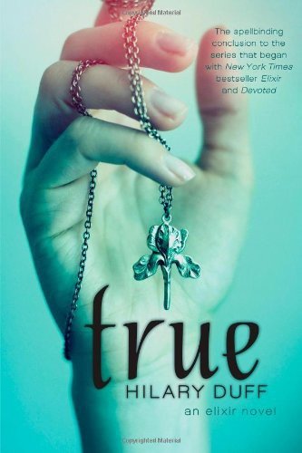 Cover of True- An Elixir Novel (2013)
