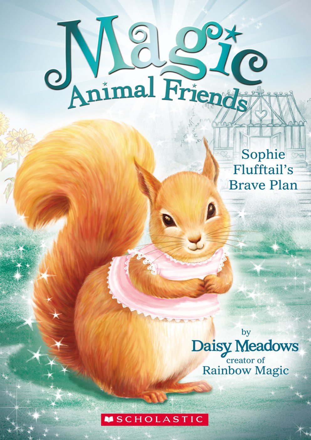 Cover of Sophie Flufftail's Brave Plan