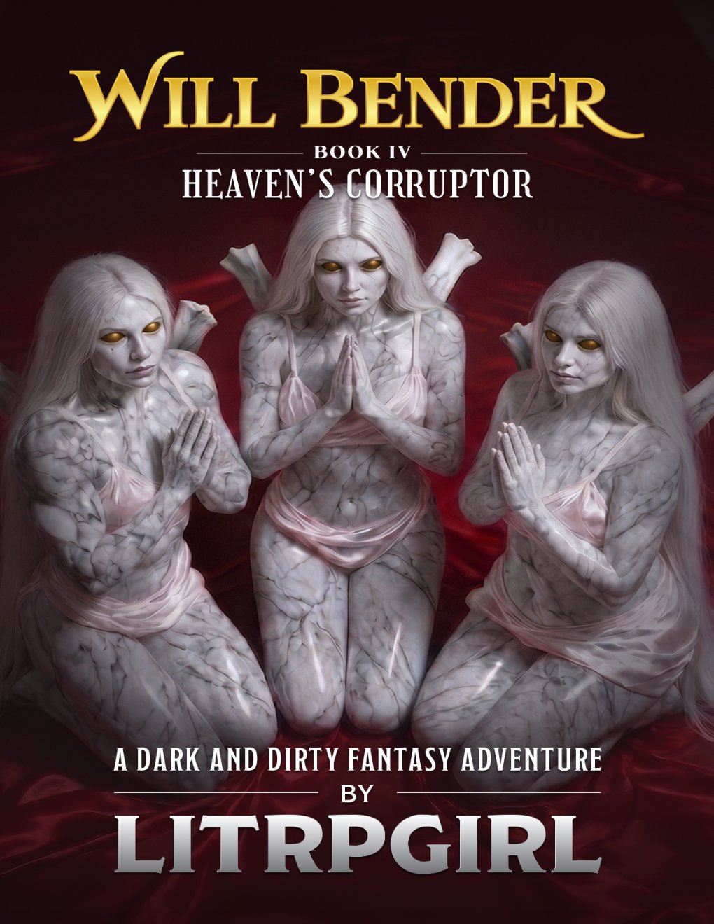 Cover of Will Bender, Book 4- Heaven's Corruptor (2