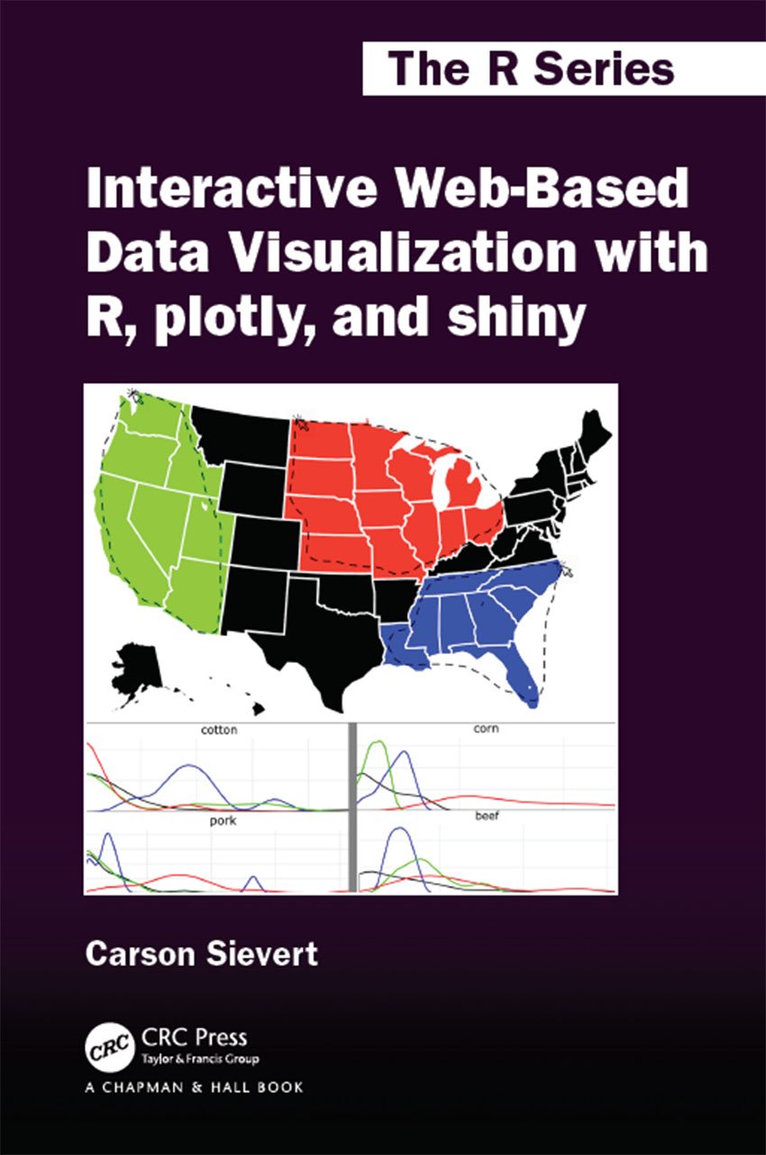 Cover of Interactive Web-Based Data Visualization with R, Plotly, and Shiny (1492)