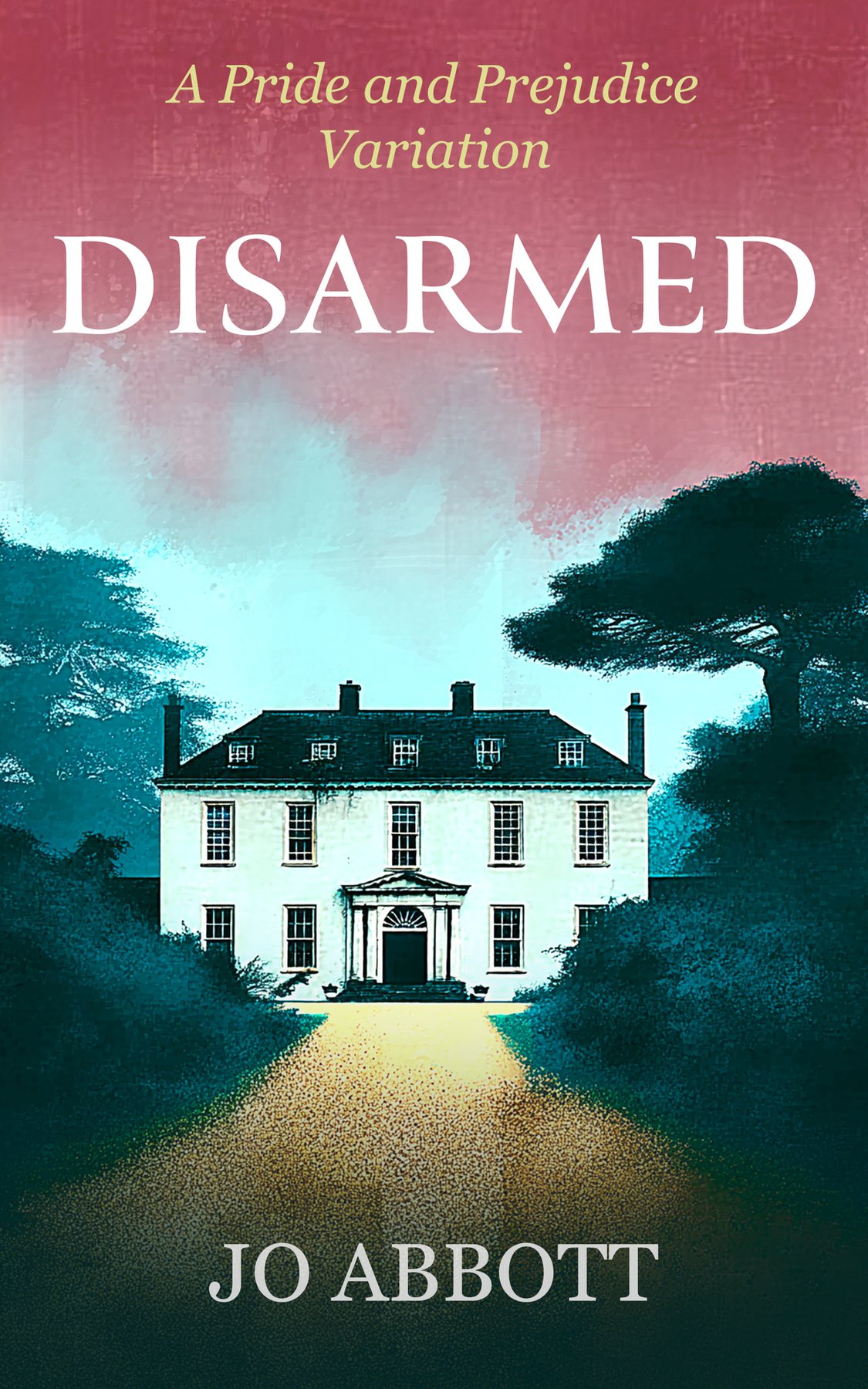 Cover of Disarmed- A Pride and Prejudice Variation (1811)