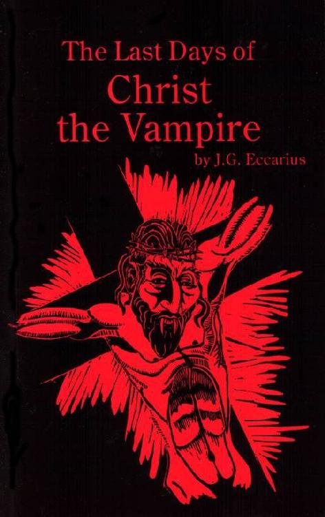 Cover of The Last Days of Christ the Vampire (1581)