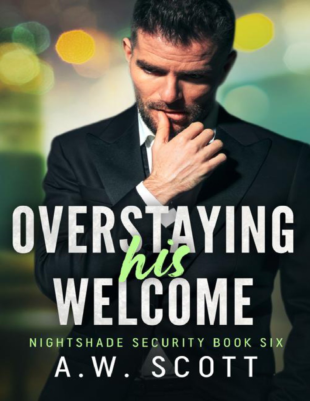 Cover of Overstaying His Welcome: An M/M Bodyguard Romance