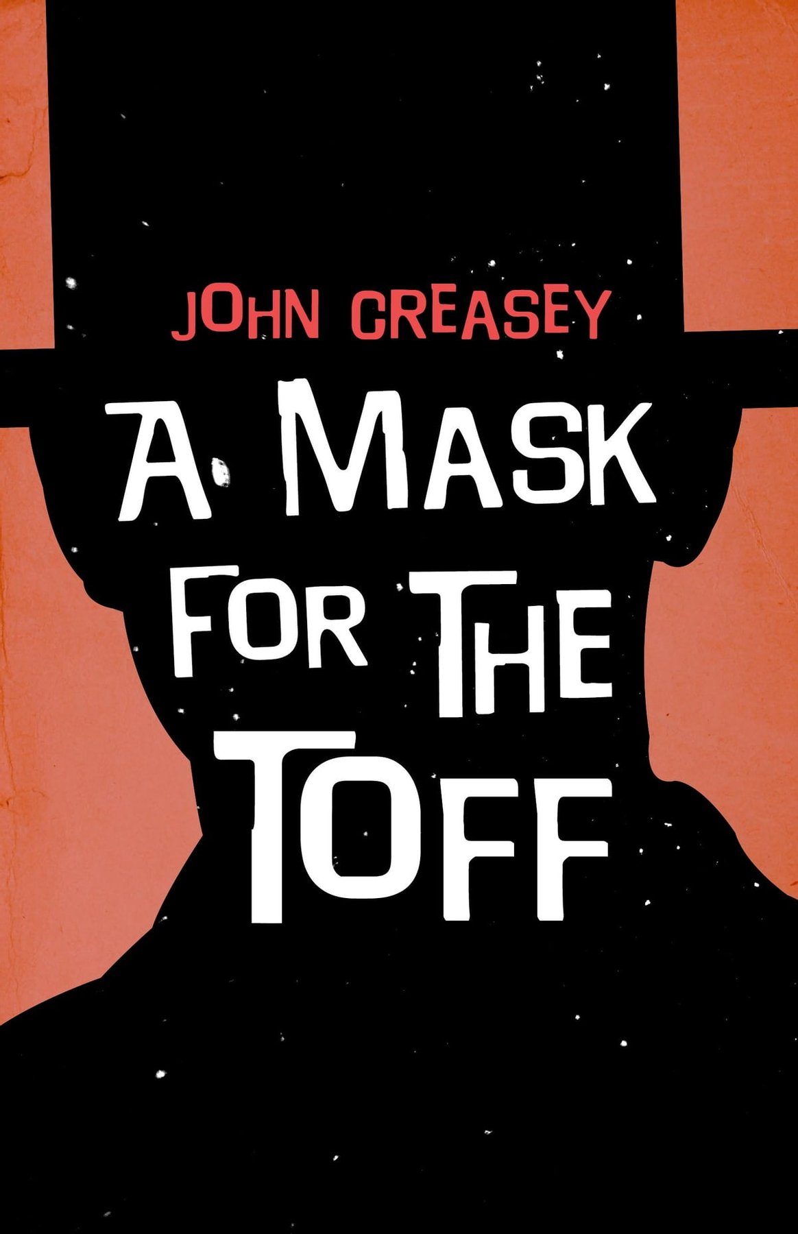 Cover of A Mask for the Toff (1908)