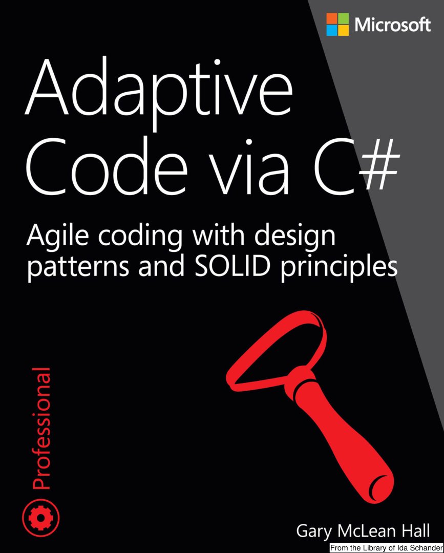 Cover of Adaptive Code via C#: Agile coding with design patterns and SOLID principles