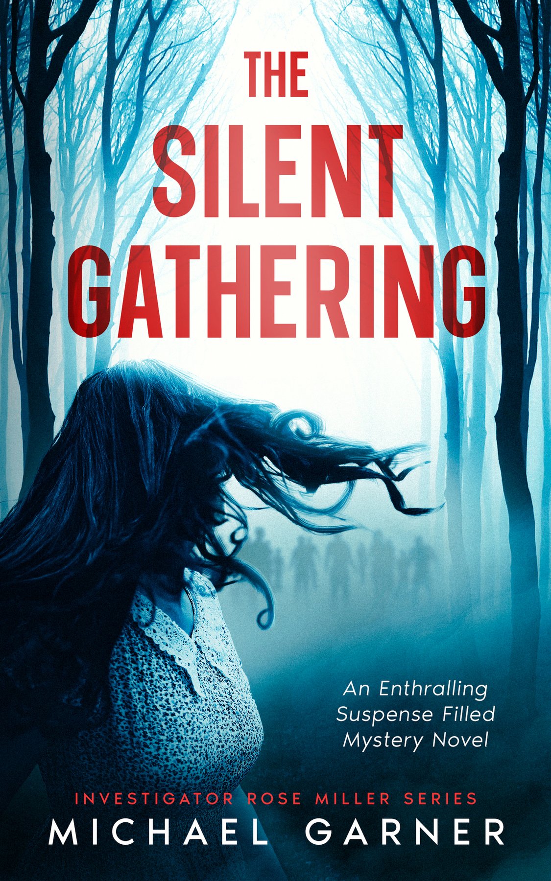 Cover of The Silent Gathering: An Enthralling Suspense Filled Mystery Novel