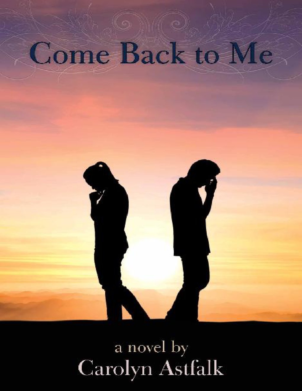 Cover of Come Back to Me (Stay With Me Book 2)