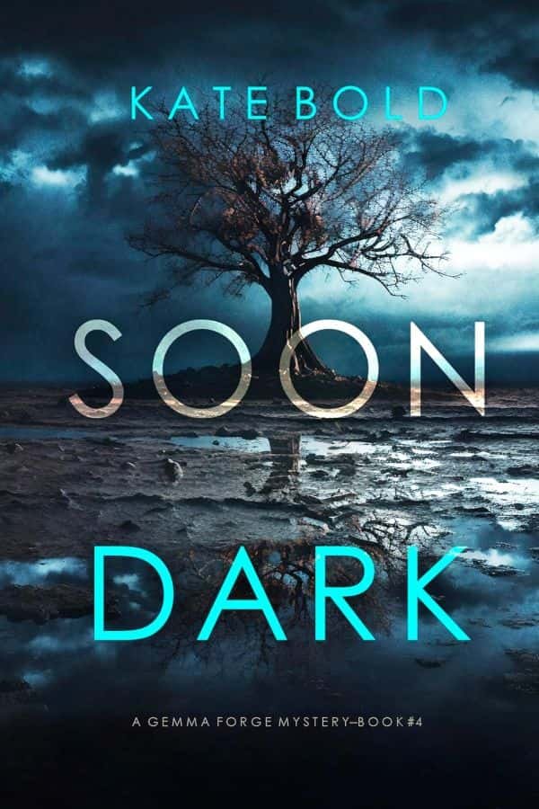 Cover of Gemma Forge FBI Suspense Thriller 04-Soon Dark