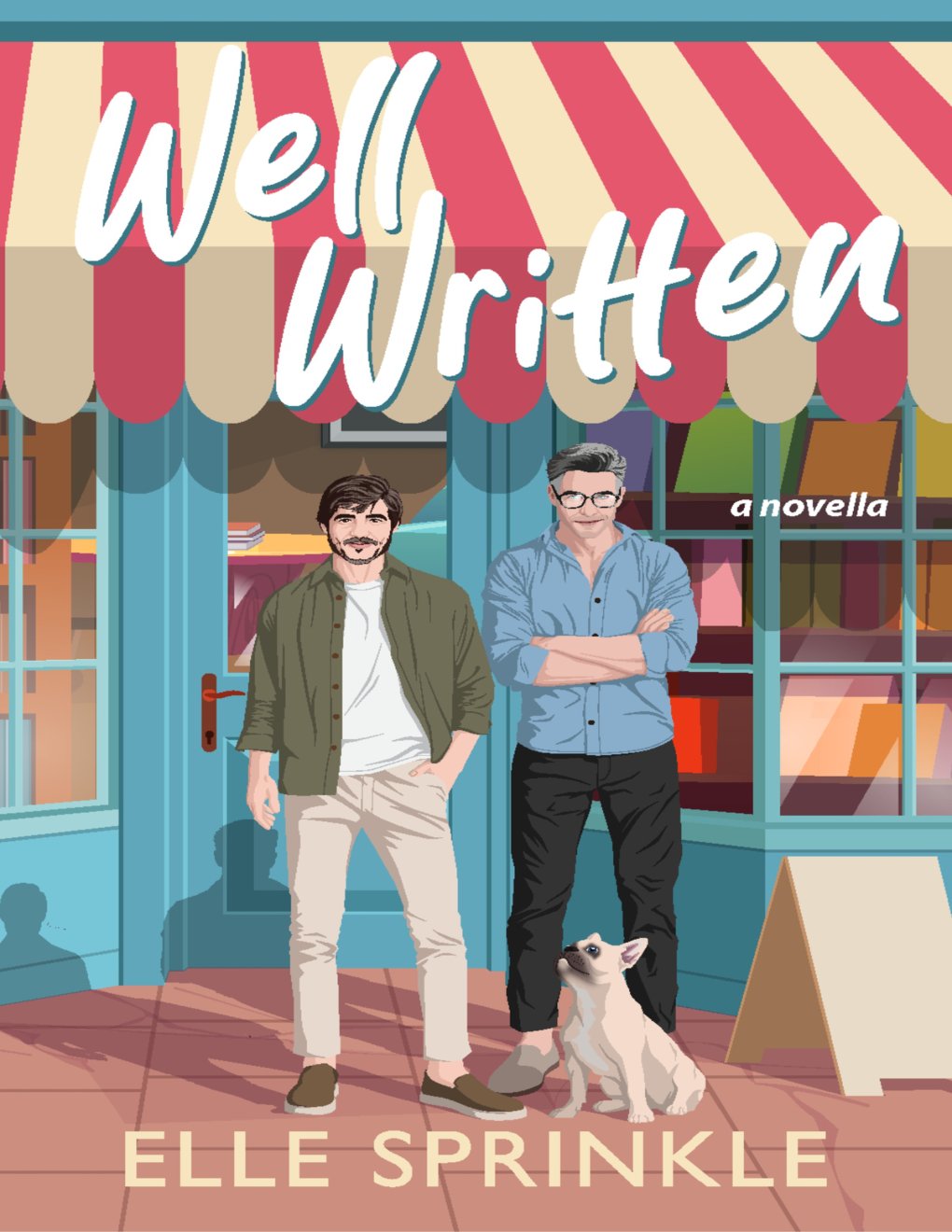 Cover of Well Written: A Queer Novella