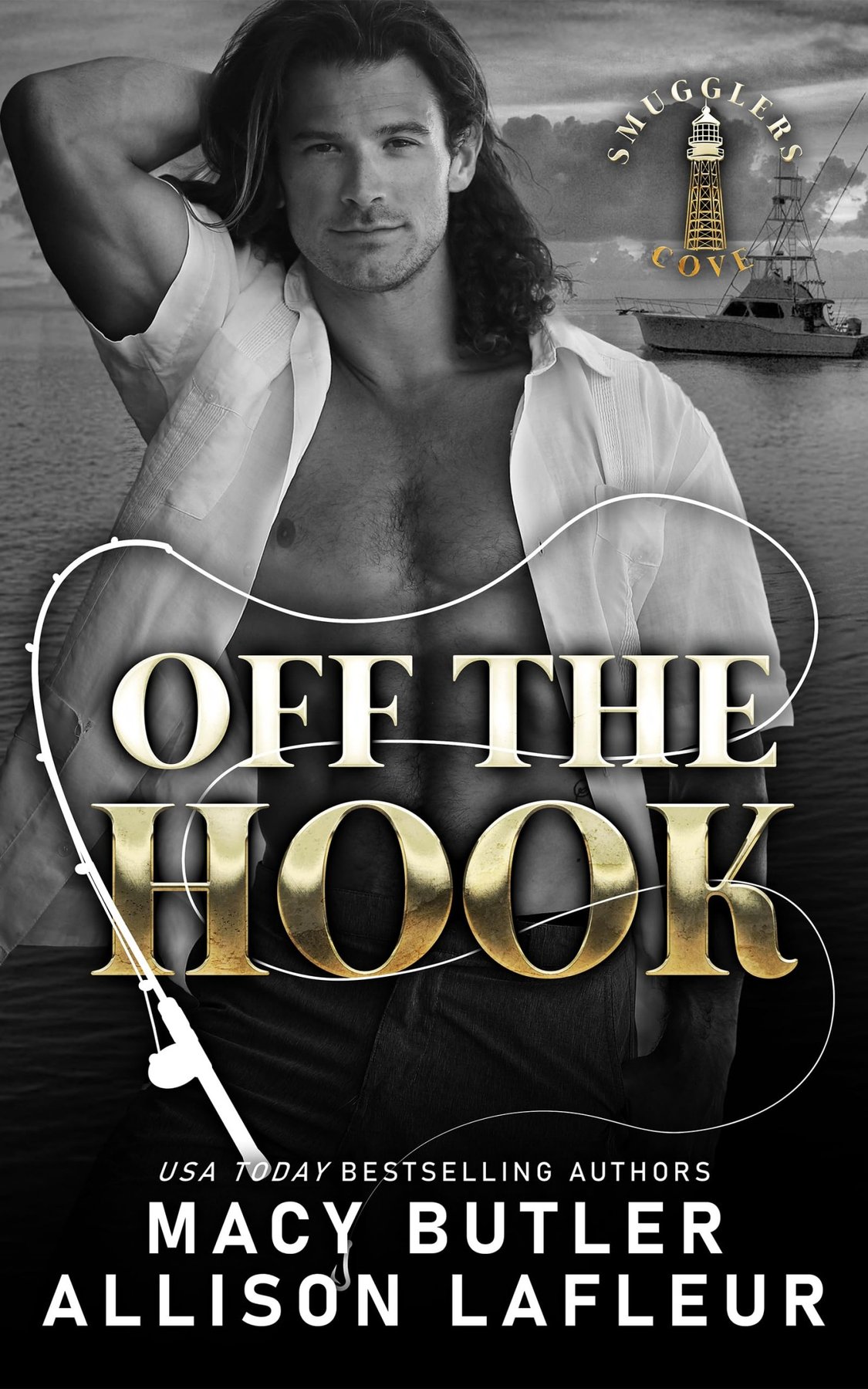 Cover of Off the Hook: A Small Town Romantic Suspense Novel (Smugglers Cove Book 1)