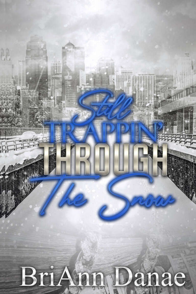 Cover of Still Trappin' Through The Snow