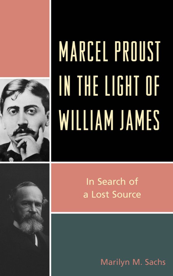 Cover of Marcel Proust in the Light of William James