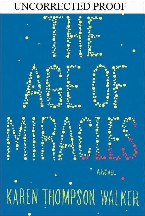 Cover of The Age of Miracles: A Novel