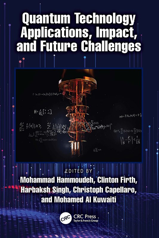 Cover of Quantum Technology Applications, Impact, and Future Challenges