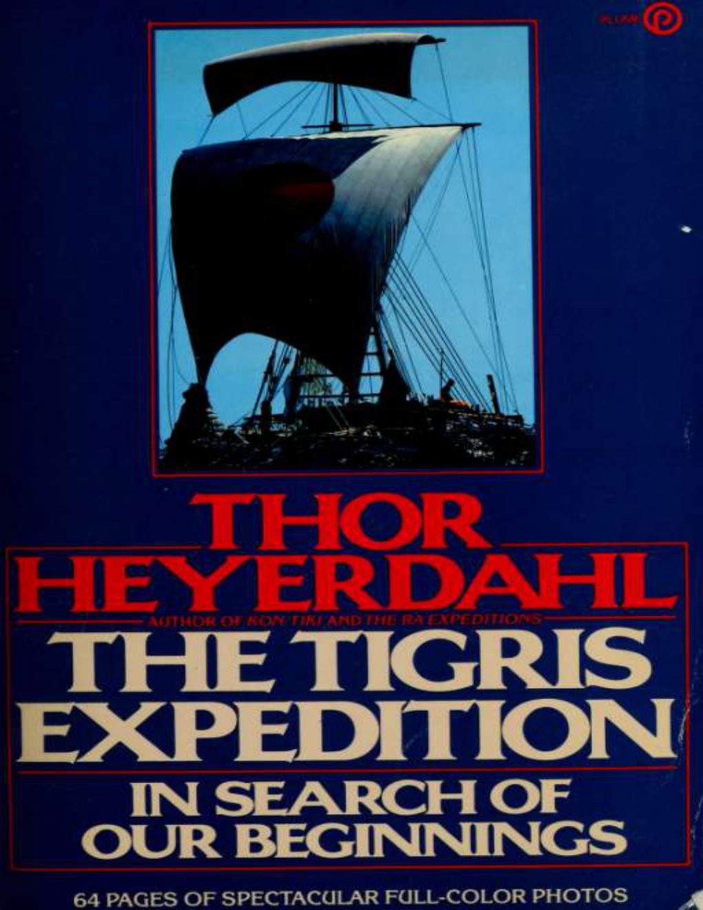 Cover of The Tigris expedition : in search of our beginnings