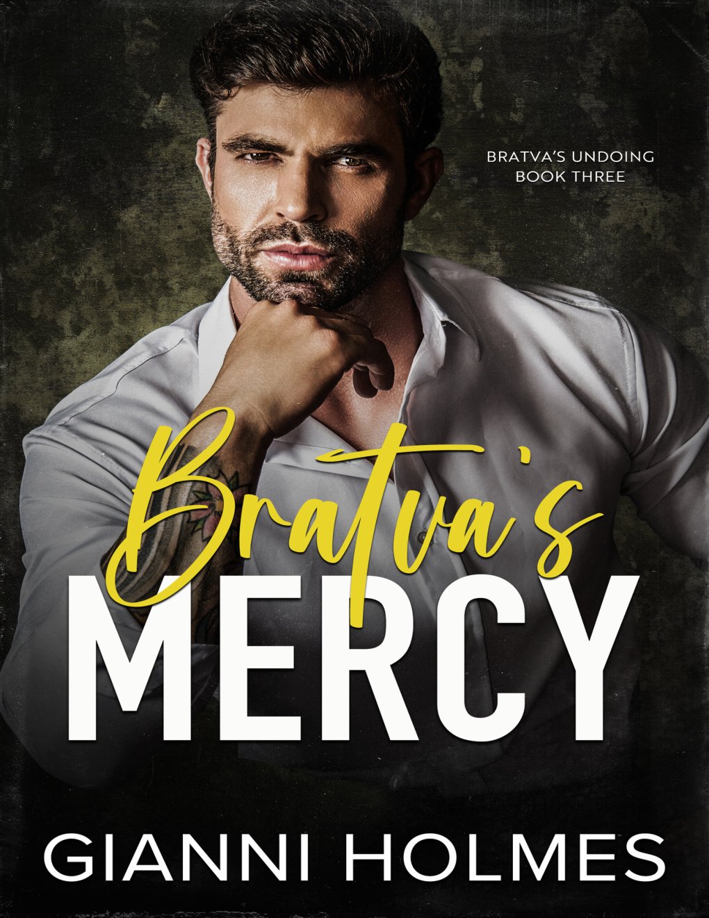 Cover of Bratva's Mercy (Bratva's Undoing Book 3)