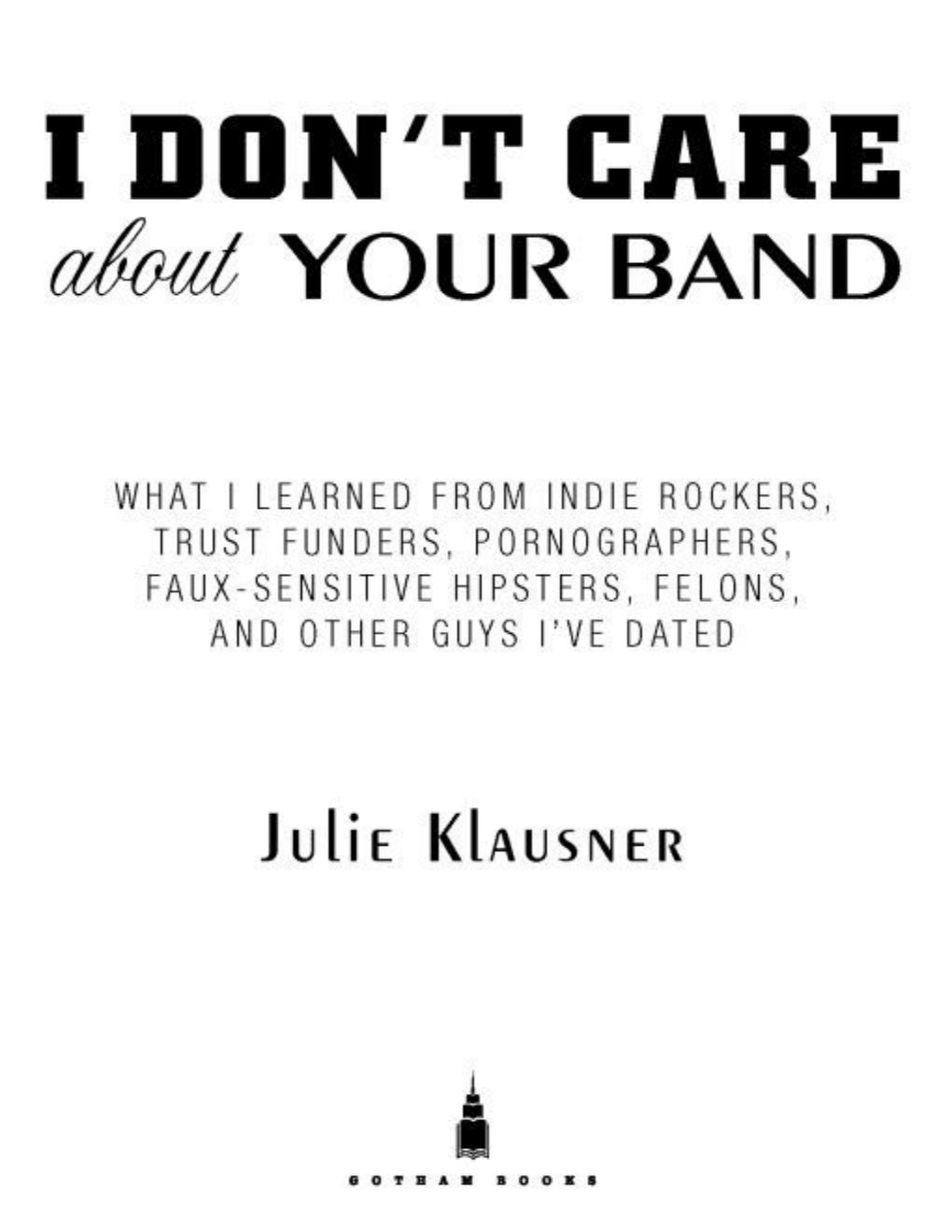 Cover of I Don't Care About Your Band