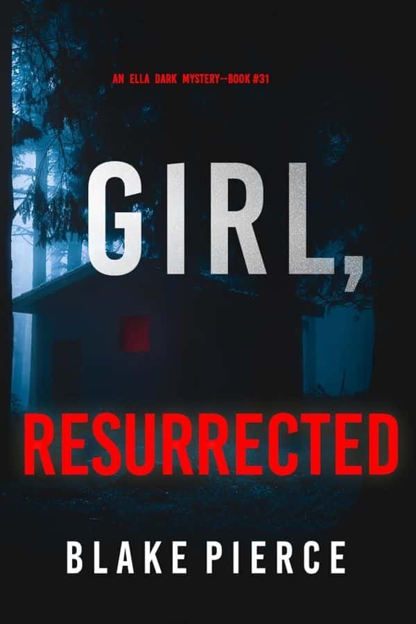 Cover of Ella Dark 31-Girl, Resurrected