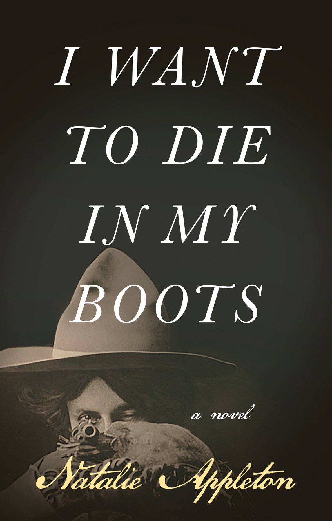 Cover of I Want to Die in My Boots