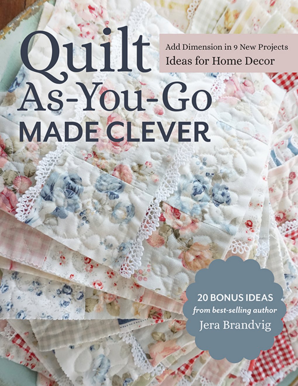 Cover of Quilt As-You-Go Made Clever
