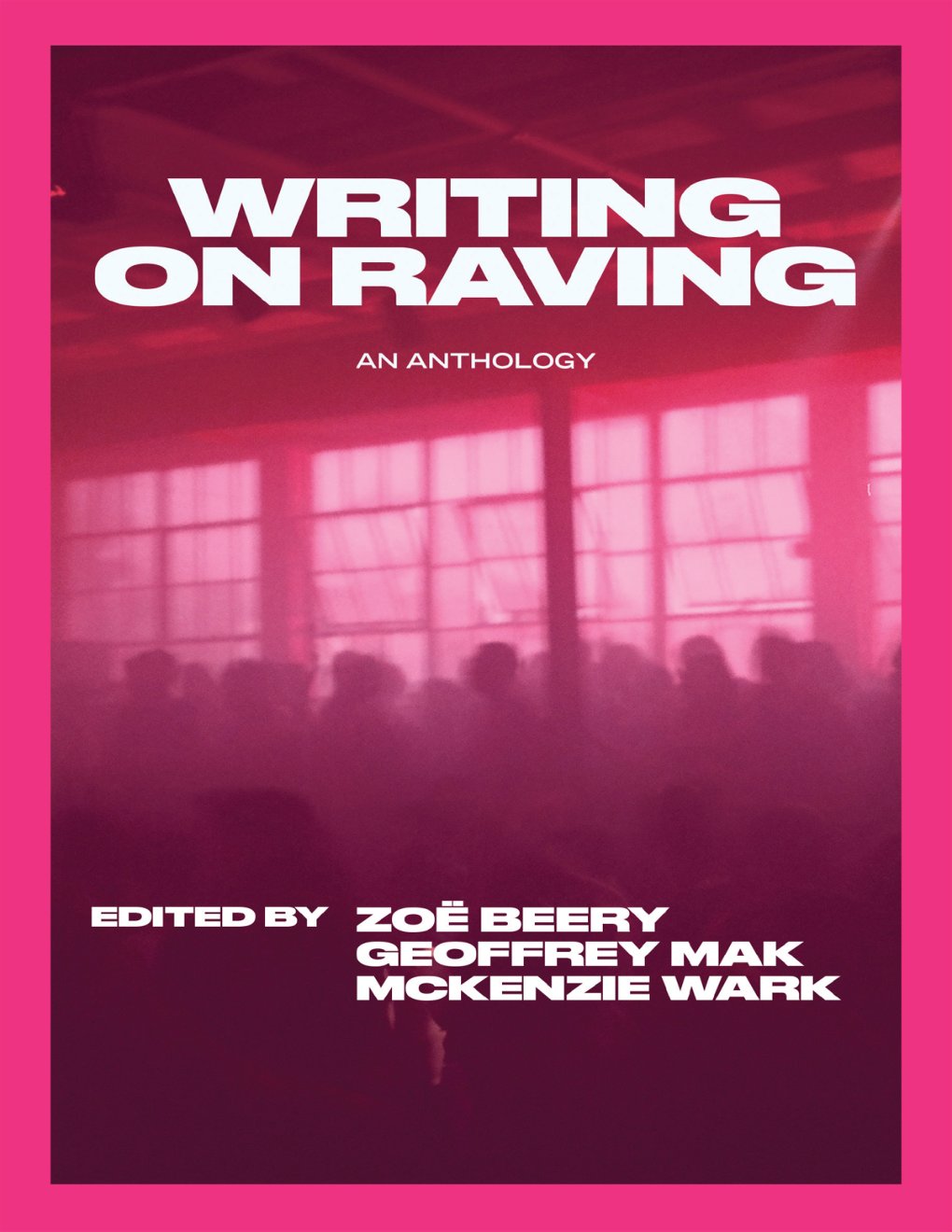 Cover of Writing On Raving: An Anthology