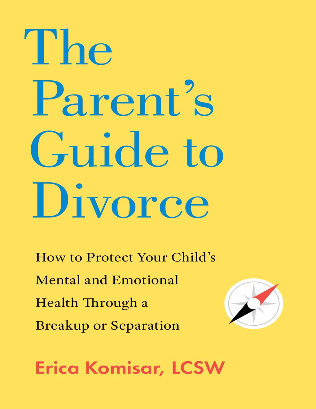 Cover of The Parent's Guide to Divorce
