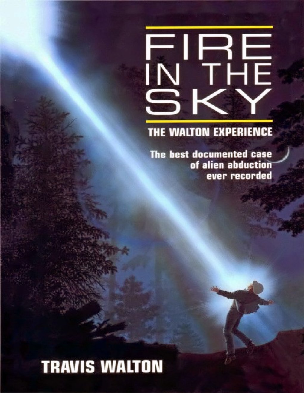 Cover of Fire in the Sky. The Walton Experience - PDFDrive.com