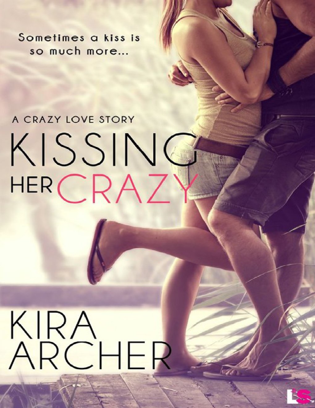 Cover of Kissing Her Crazy