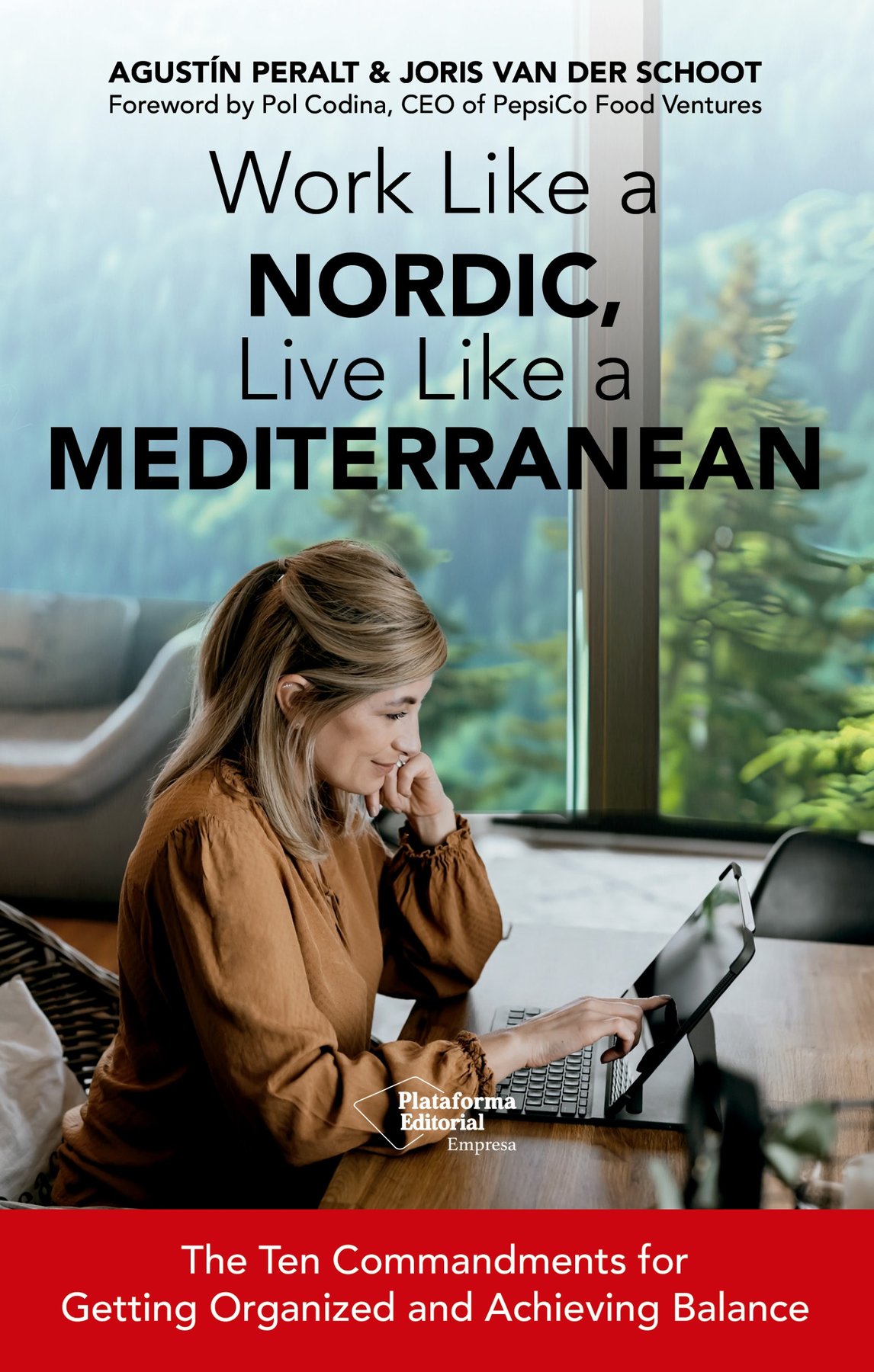 Cover of Work Like a Nordic, Live Like a Mediterranean