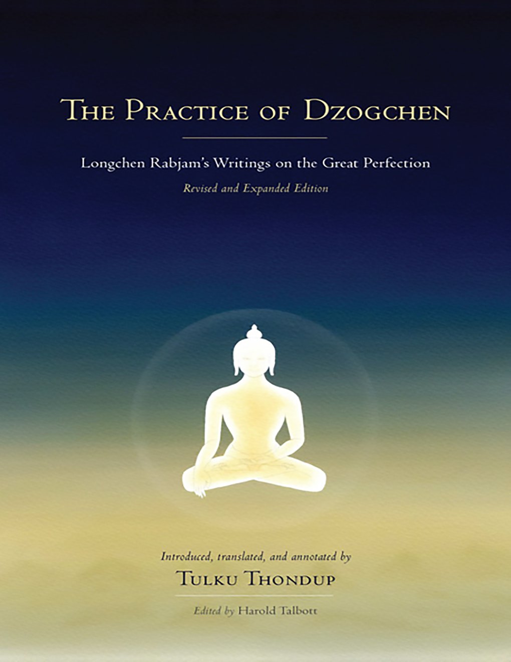 Cover of The Practice of Dzogchen