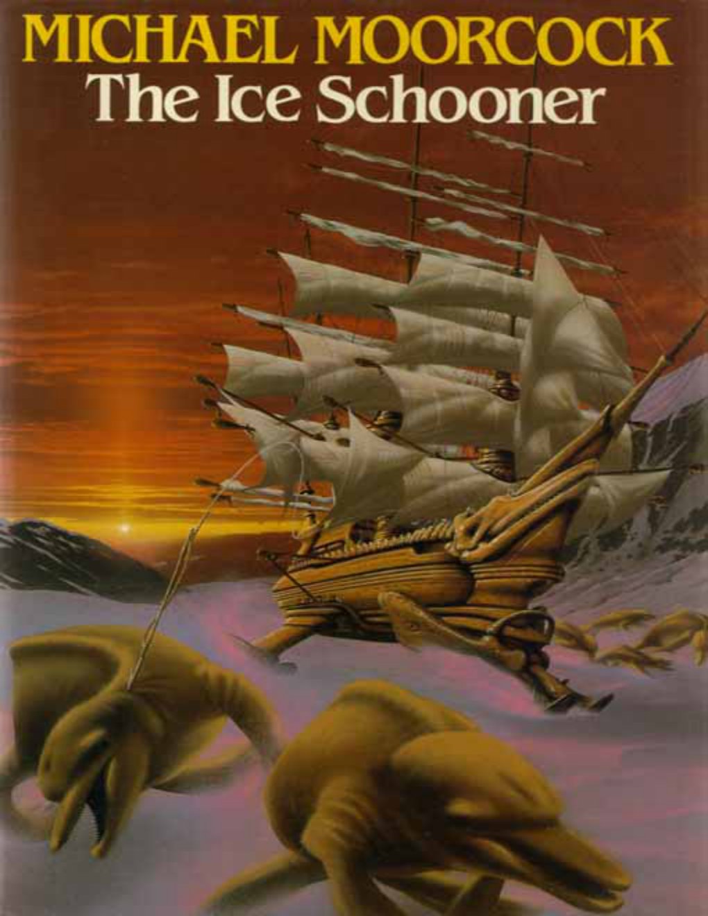Cover of • The Complete Ice Schooner (1966)