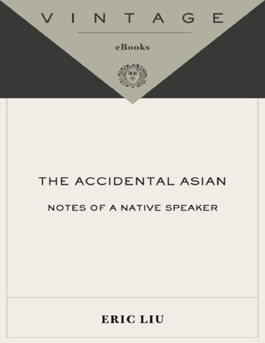 Cover of The Accidental Asian (1998)